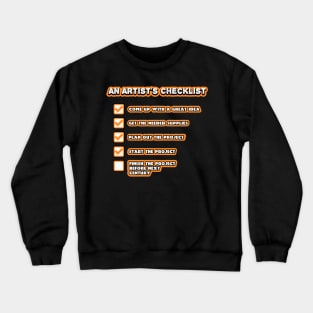 An Artist's Checklist Crewneck Sweatshirt